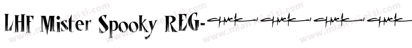 LHF Mister Spooky REG字体转换